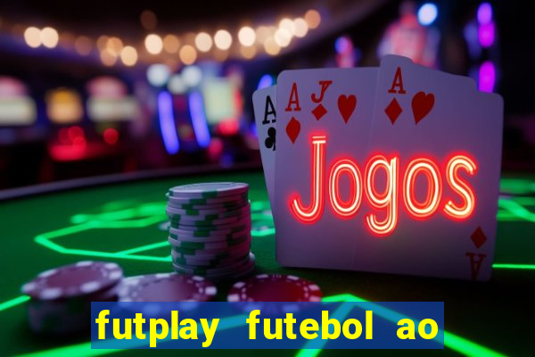 futplay futebol ao vivo apk